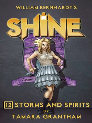 cover image of Storms and Spirits (William Bernhardt's Shine Series Book 12)